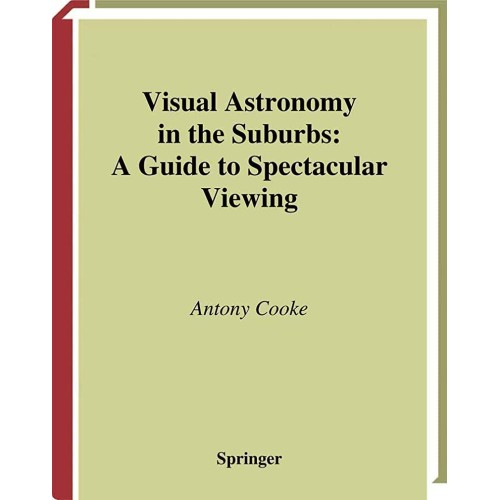 Visual Astronomy In The Suburbs (Pb) 