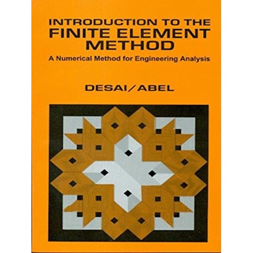 Introduction To The Finite Element Method A N...