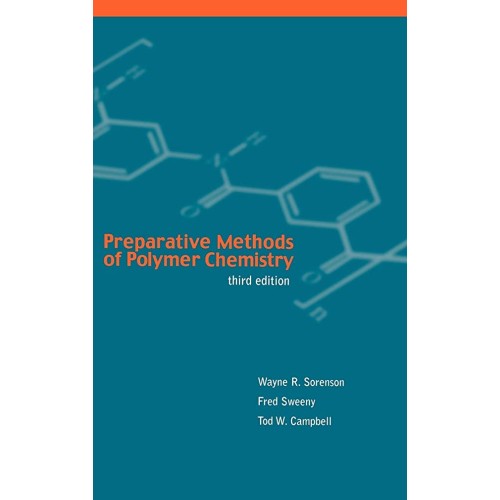 Preparative Methods Of Polymer Chemistry, Thi...