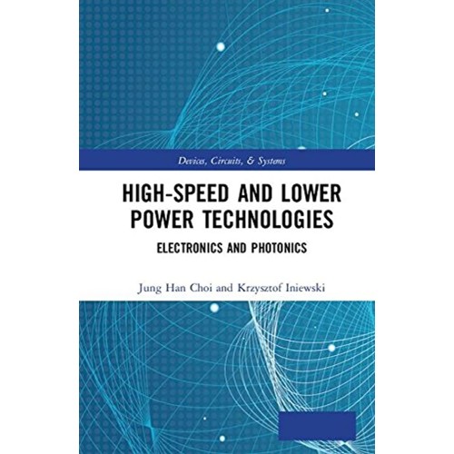 High Speed And Lower Power Technologies Elect...