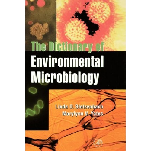 The Dictionary Of Environmental Microbiology ...