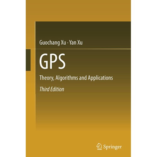 Gps Theory Algorithms And Applications 3Ed (H...