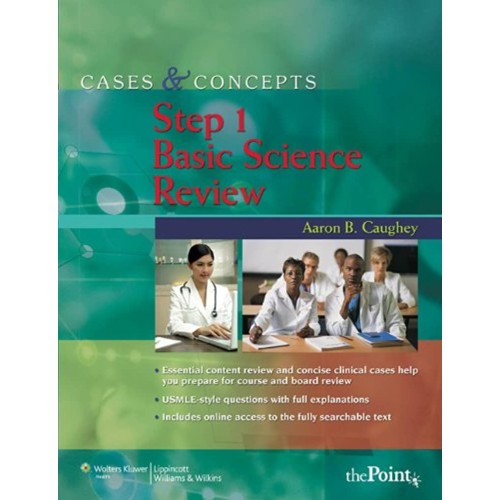 Cases & Concepts Step 1 Basic Science Review ...