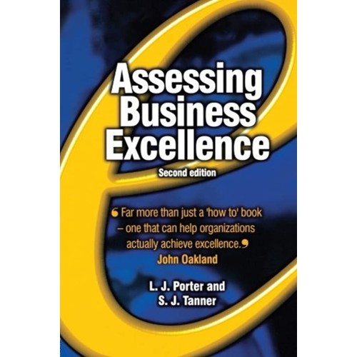 Assessing Business Excellence 2/E : Far More ...