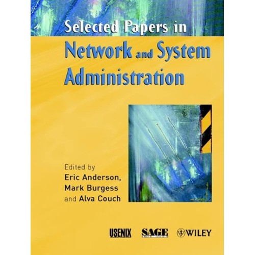 Selected Papers In Network And System Adminis...