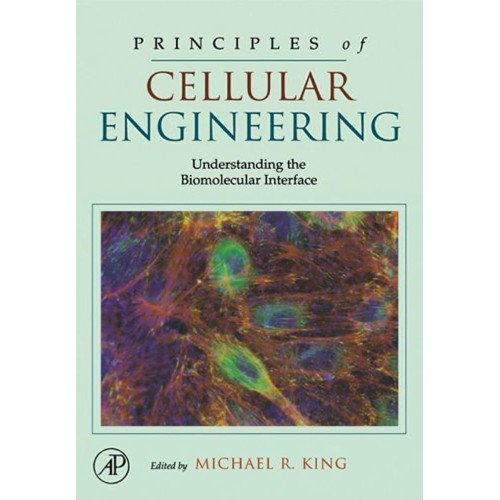 Principles Of Cellular Engineering: Understan...