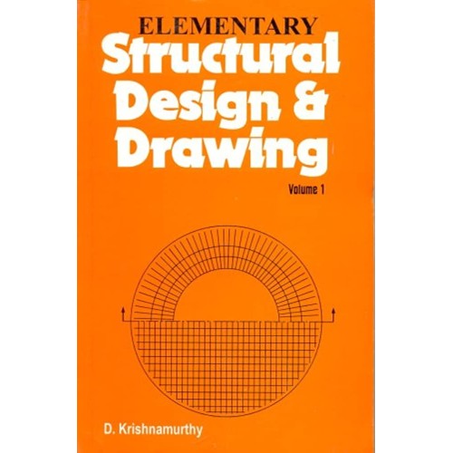 Elementary Structural Design And Drawing Vol ...