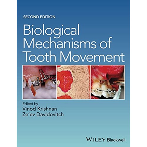 Biological Mechanisms Of Tooth Movement 2Ed (...