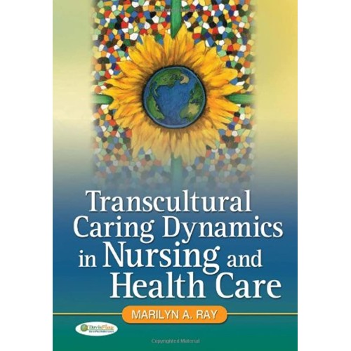 Transcultural Caring Dynamics In Nursing And ...