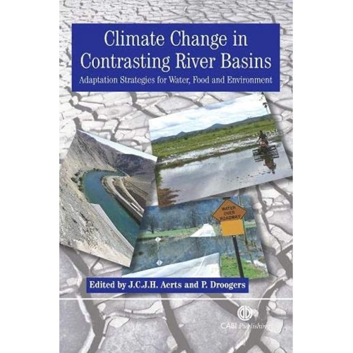 Climate Change In Contrasting River Basins;  ...