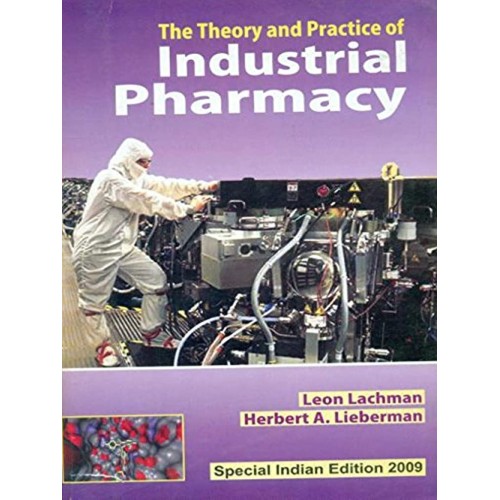 The Theory And Practice Of Industrial Pharmac...