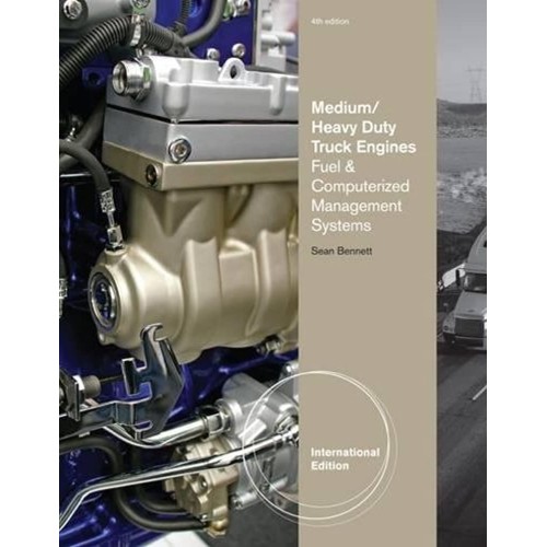 Medium Heavy Duty Truck Engines Fuel And Comp...