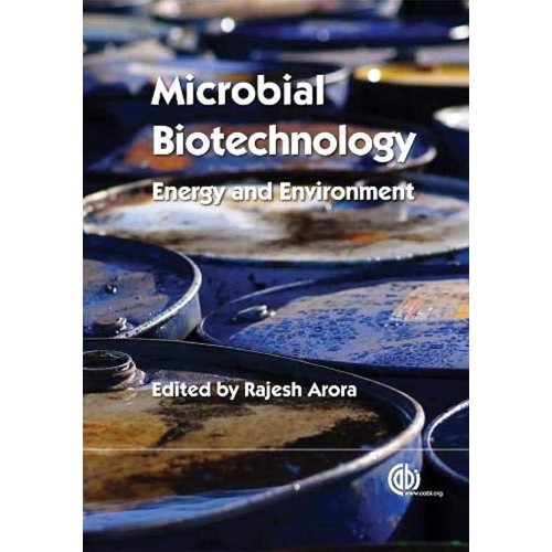 Microbial Biotechnology: Energy And Environme...