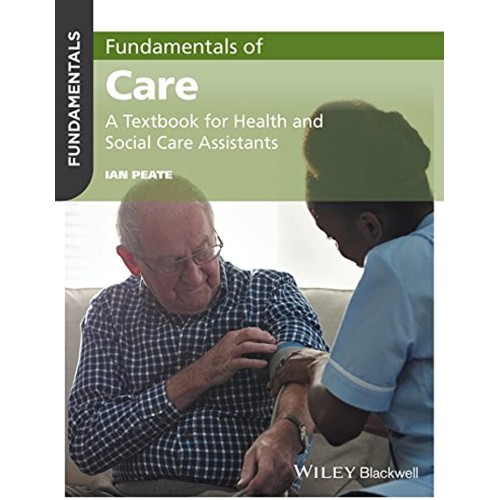 Fundamentals Of Care A Textbook For Health An...