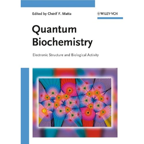 Quantum Biochemistry, 2 Vols Set 