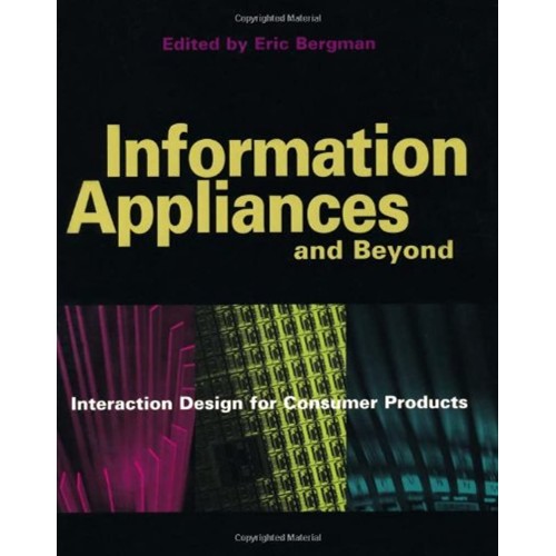 Information Appliances And Beyond (Pb 2000)