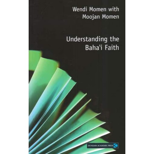 Understanding The Baha'I Faith 