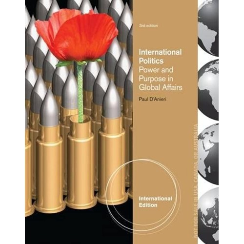 International Politics Power And Purpose In G...