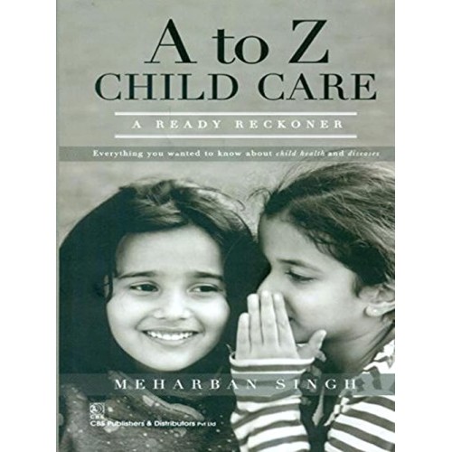 A To Z Child Care A Ready Reckoner (Pb 2015) 