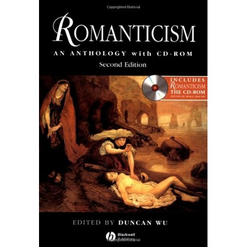 Romaniticism An Anthology With Cd - Rom 