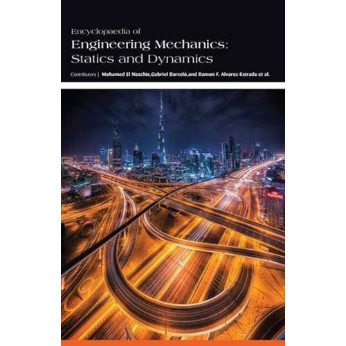 Encyclopaedia Of Engineering Mechanics Static...