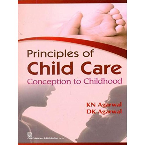 Principles Of Child Care Conception To Childh...