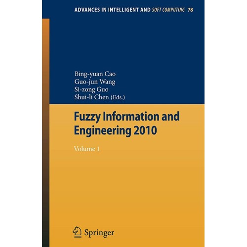 Fuzzy Information And Engineering 2010 (Pb 20...