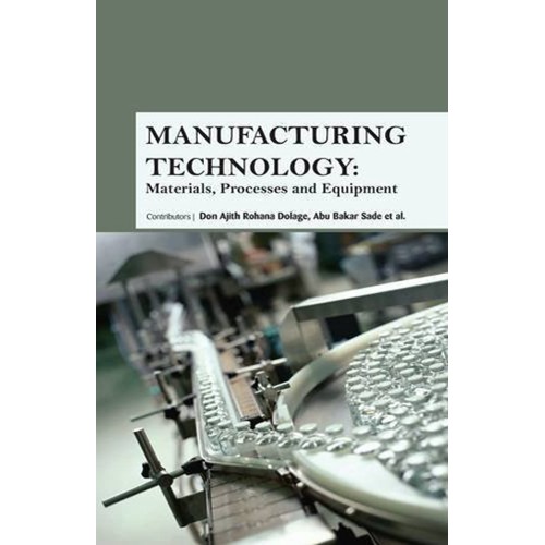 Manufacturing Technology Materials Processes ...