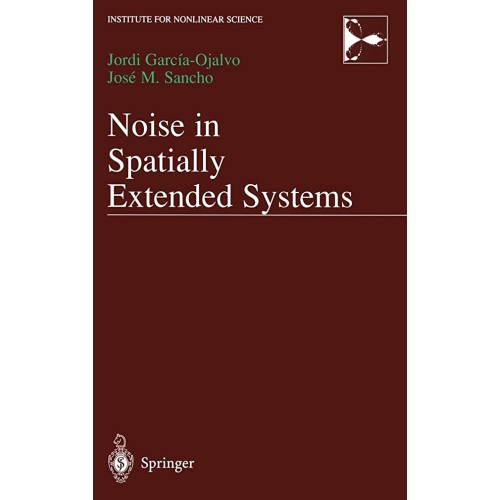 Noise In Spatially Extended Systems (Hb) 