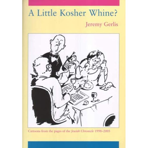 A Little Kosher Whine? (Pb 2005)