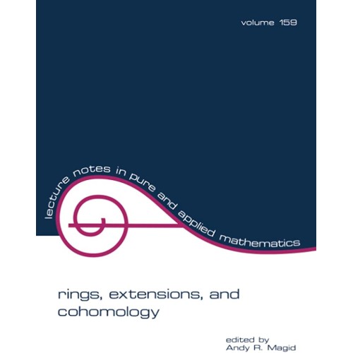 Rings, Extensions, And Cohomology,Vol-158 