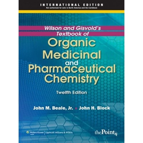 Wilson And Gisvolds Textbook Of Organic Medic...