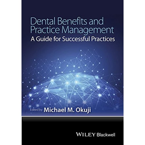 Dental Benefits And Practive Management A Gui...