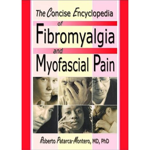 The Concise Encyclopedia Of Fibromyalgia And ...