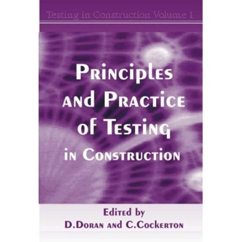 Principles And Practice Of Testing In Constru...