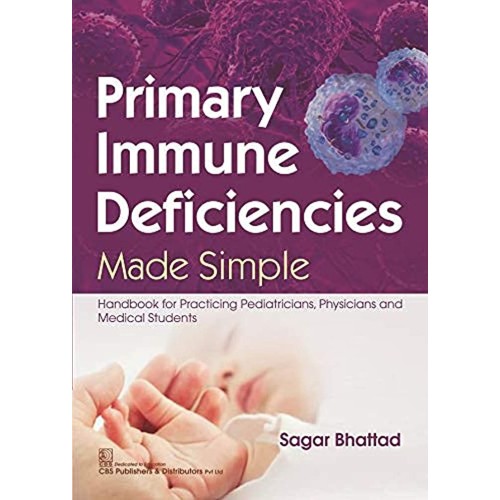 Primary Immune Deficiencies Made Simple Handb...