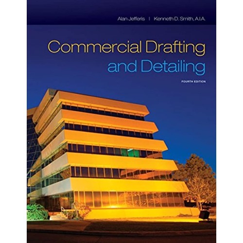 Commercial Drafting And Detailing 4Ed (Pb 201...