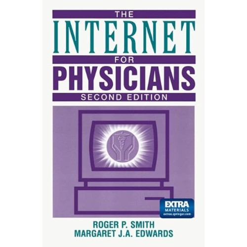 Internet For Physicians, 2/E 