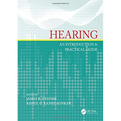 Hearing An Introduction And Practical Guide (...