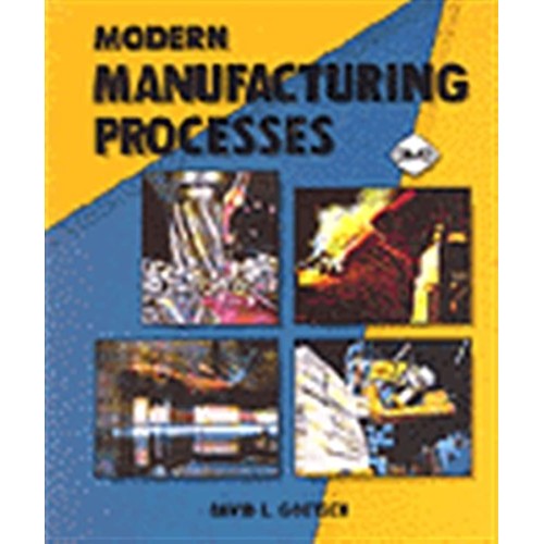 Modern Manufacturing Processes 