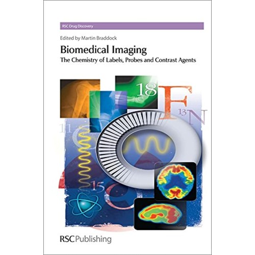 Biomedical Imaging The Chemistry Of Labels Pr...