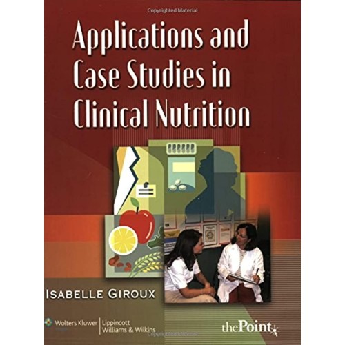 Applications And Case Studies In Clinical Nut...