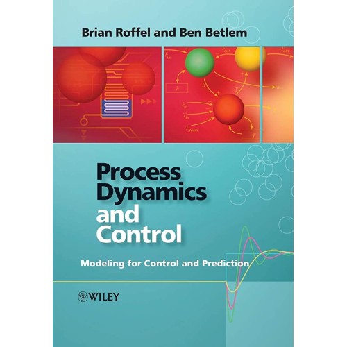 Process Dynamics And Control - Modeling For C...