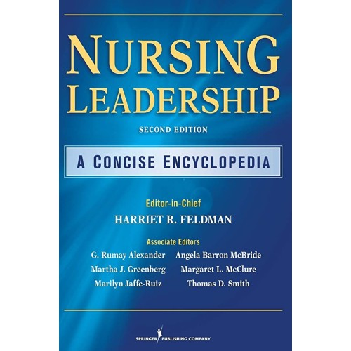 Nursing Leadership 2Ed A Concise Encyclopedia...