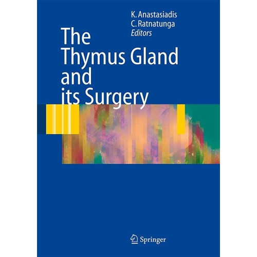 The Thymus Gland Diagnosis And Surgical Manag...