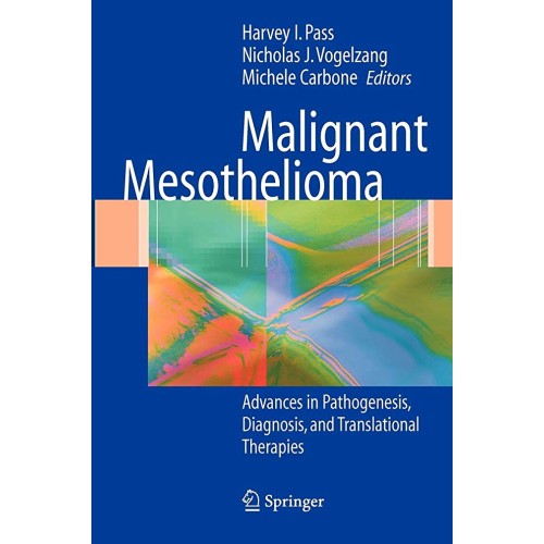 Malignant Mesothelioma: Pathogenesis, Diagnos...