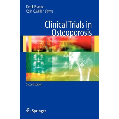 Clinical Trials In Osteoporosis, 2Ed (Pb) 