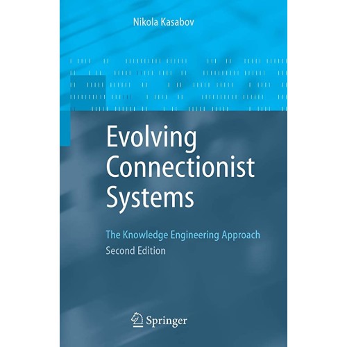 Evolving Connectionist Systems 2Ed (Pb) 