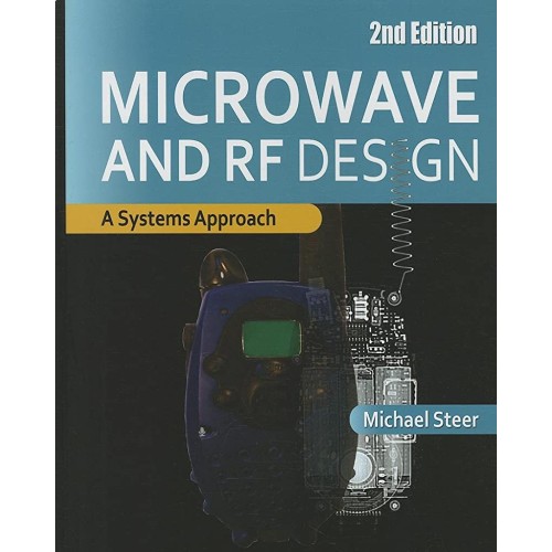 Microwave And Rf Design A Systems Approach 2E...