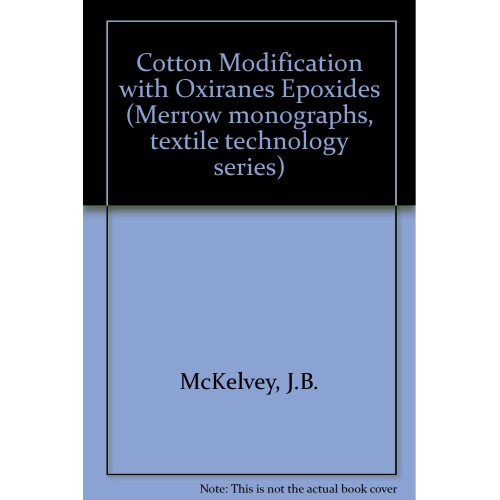 Cotton Modification With Oxiranes (Epoxides) 